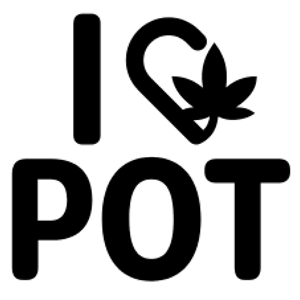 I Love Pot