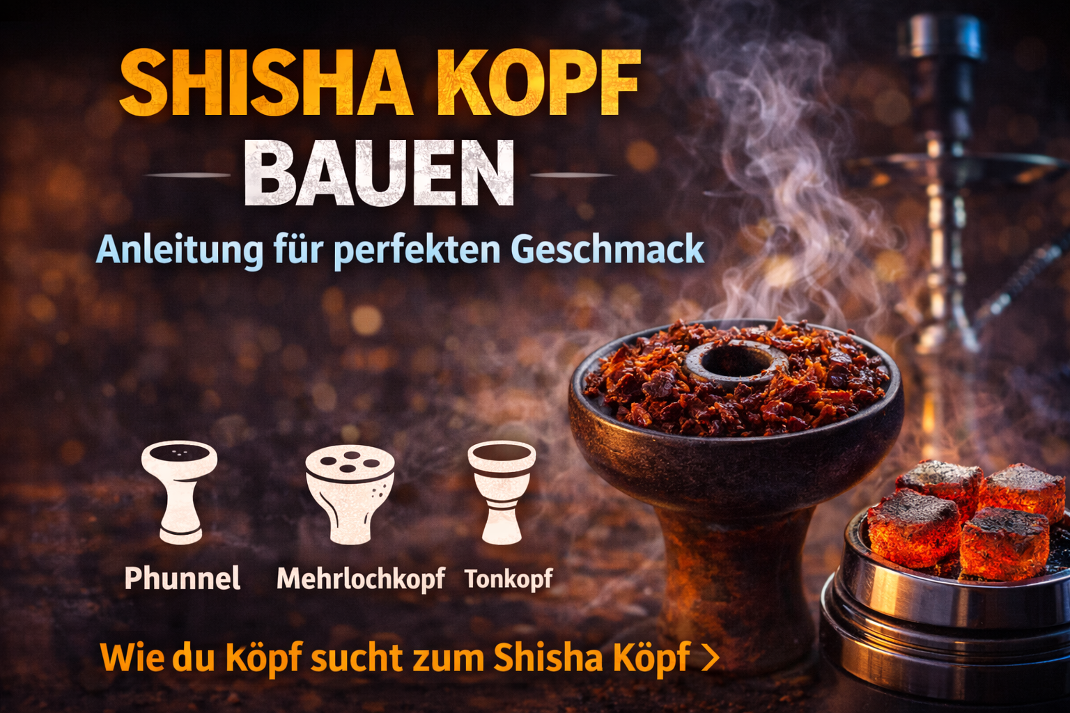 Shisha-Kopf-bauen-Anleitung