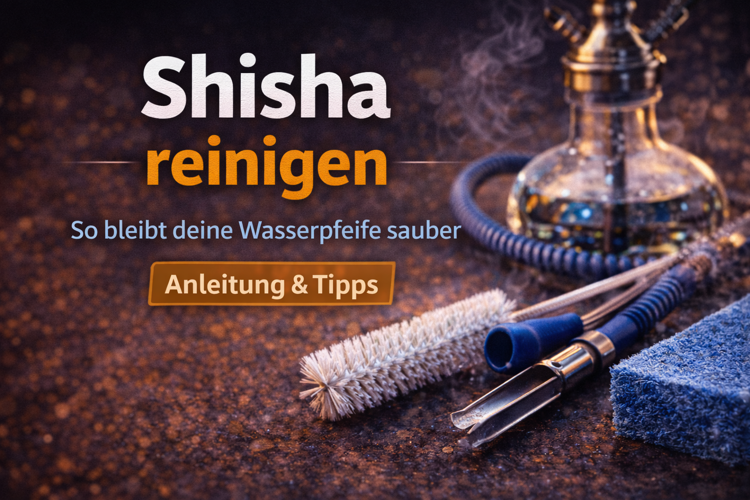 Wie reinige ich meine Shisha